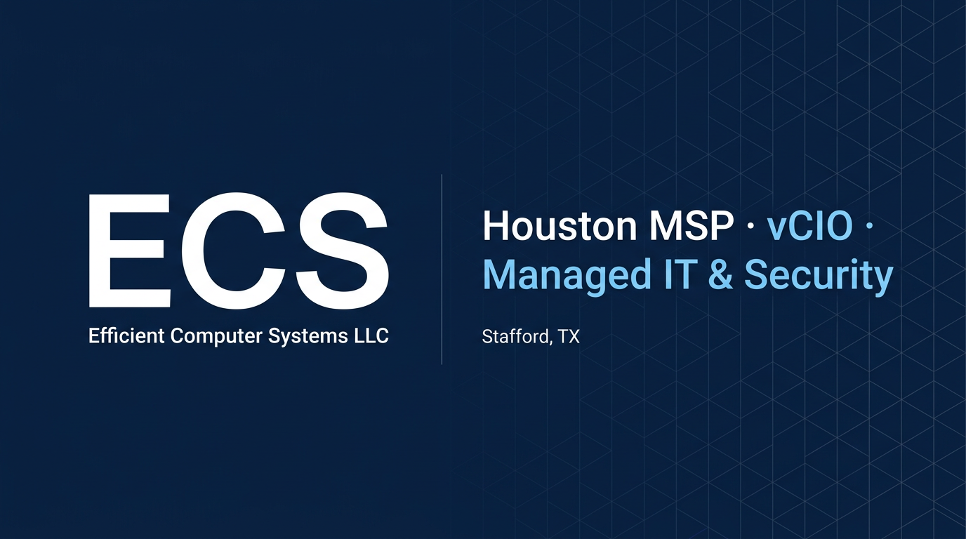 Efficient Computer Systems LLC | Stafford HQ · Greater Houston MSP ...